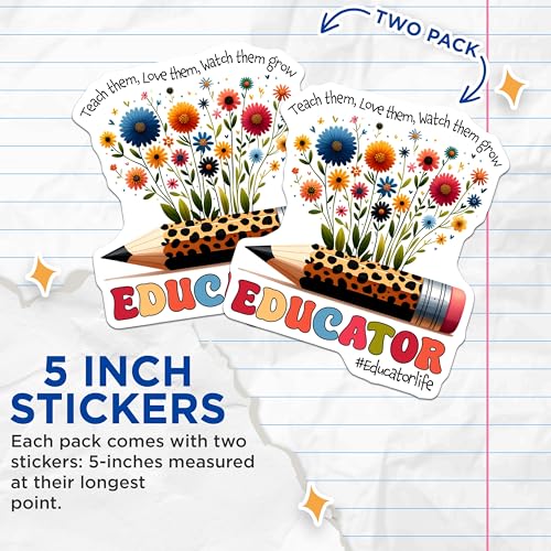 (2 Pack) Educator Stickers - Teach Them Love Them Watch Them Grow - Teacher Appreciation - Floral Pencil Design - 5" On Longest Side - Sticks to Smooth Flat Surfaces - Made in USA - BMCS8040