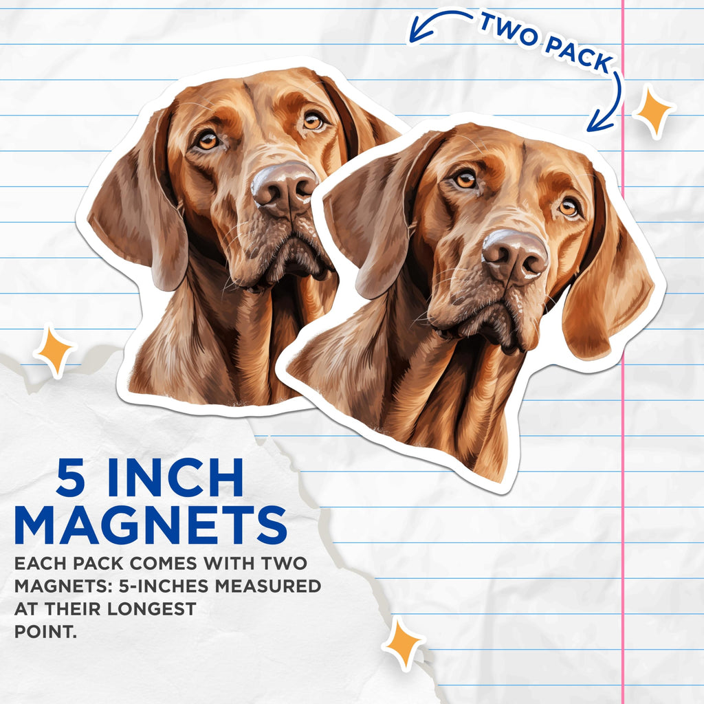 (2 Pack) Vizsla Dog Magnets - Realistic Pet Portrait Art - Dog Lover Decor - Vizsla Owner Collectible - 5 Inches On Longest Side - Thick Durable Magnet - Made in USA - MAG26709