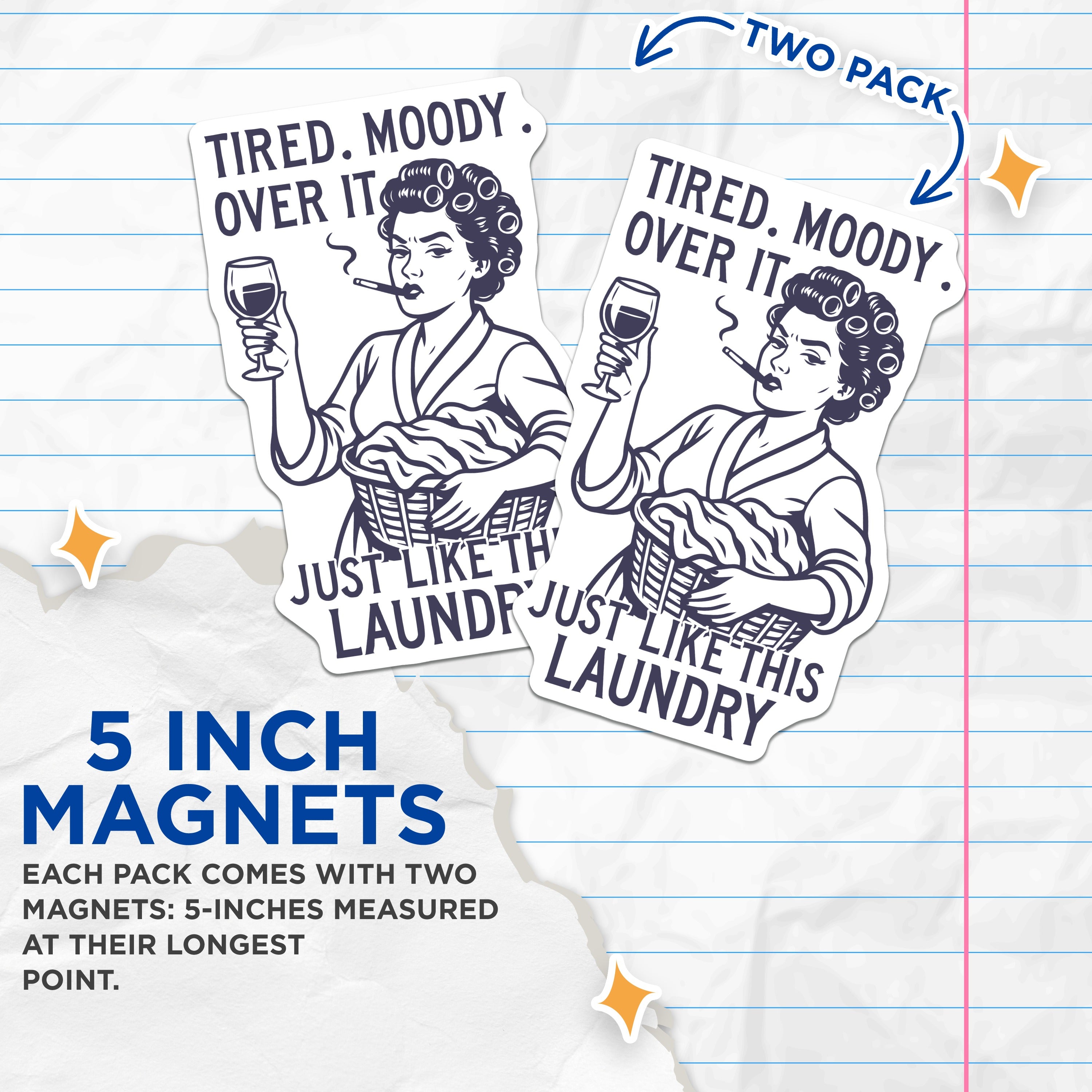 (2 Pack) Tired Moody Laundry Magnets - Humorous Wine Mom Retro Kitchen Art - Over It Woman Fridge Decor - 5 Inches On Longest Side - Thick Durable Magnet - Made in USA - MAG36256
