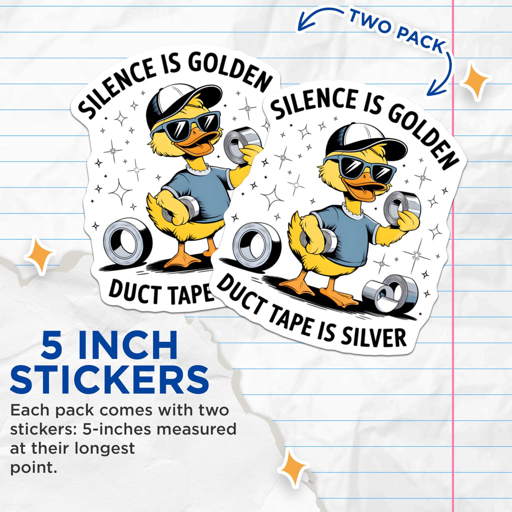 (2 Pack) Silence is Golden Stickers - Funny Duck Meme - Duct Tape Quote - 5" On Longest Side - Sticks to Smooth Flat Surfaces - Made in USA - BMCS6391
