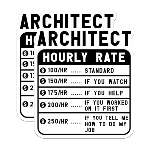 (2 Pack) Architect Hourly Rate Stickers - Funny Architect Stickers - Construction Humor Stickers - 5" On Longest Side - Sticks to Smooth Flat Surfaces - Made in USA - BMCS4906