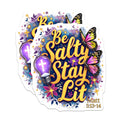 (2 Pack) Be Salty Stay Lit Stickers - Christian Motivational - Inspirational Quote - Butterfly Floral - 5" On Longest Side - Sticks to Smooth Flat Surfaces - Made in USA - BMCS9868