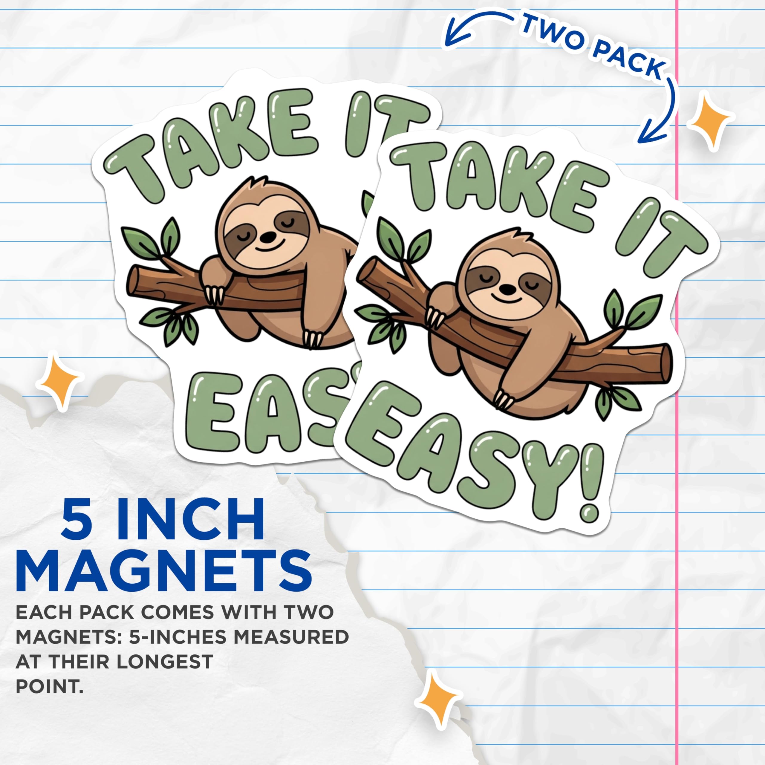 (2 Pack) Sloth Magnets - Take It Easy Sloth - Relaxing Animal Decor - Funny Refrigerator Art - 5 Inches On Longest Side - Thick Durable Magnet - Made in USA - MAG22108