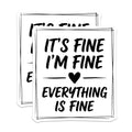 (2 Pack) Relatable Quote Magnets - It's Fine I'm Fine Humor - Sarcastic Meme Refrigerator - 5 Inches On Longest Side - Thick Durable Magnet - Made in USA - MAG37818