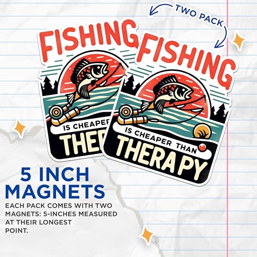 (2 Pack) Fishing is Cheaper Than Therapy Magnets - Funny Fishing Quote Magnets - Humorous Fish Art Magnets- 5" On Longest Side - for Fridges, Toolboxes, Cars - Made in USA - MAG2633