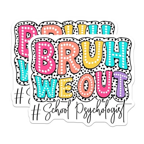 (2 Pack) Bruh we Out Magnets Magnets - School Psychologist Decor - Office Desk Accessories - 5" On Longest Side - Made in USA - Sticks to Refrigerators & Metal Surfaces - MAG9118