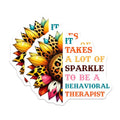 (2 Pack) It Takes A Lot of Sparkle to Be A Behavioral Therapist Stickers - Inspirational Stickers - Leopard Print - 5" On Longest Side - Sticks to Smooth Flat Surfaces- Made in USA - BMCS3176