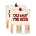 (2 Pack) Inspirational Take What You Need Stickers - Motivational Quotes - Daily Encouragement - Positive Vibes - 5" On Longest Side - Sticks to Smooth Flat Surfaces - Made in USA - BMCS7509