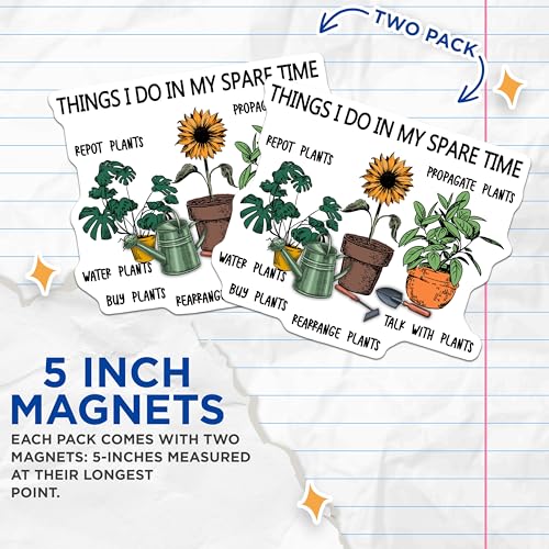 (2 Pack) Things I Do in My Spare Time Magnets - Plant Lover - Gardening Enthusiast Magnet - 5" On Longest Side - for Cars, Fridges, Toolboxes - Made in USA - MAG4179