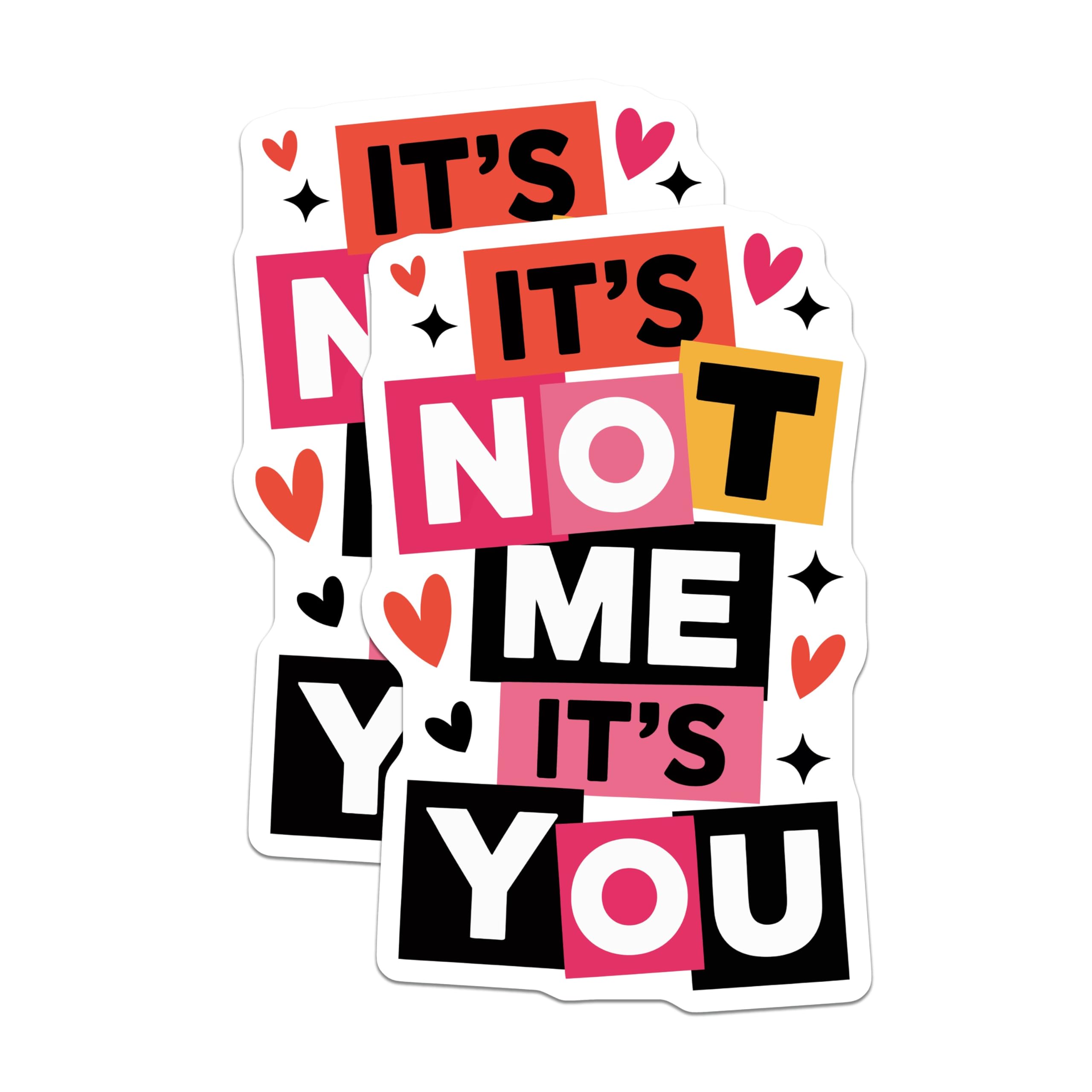 (2 Pack) Sassy Quote Magnets - Funny Refrigerator Decor - Its Not Me Its You Phrase - 5 Inches On Longest Side - Thick Durable Magnet - Made in USA - MAG21296