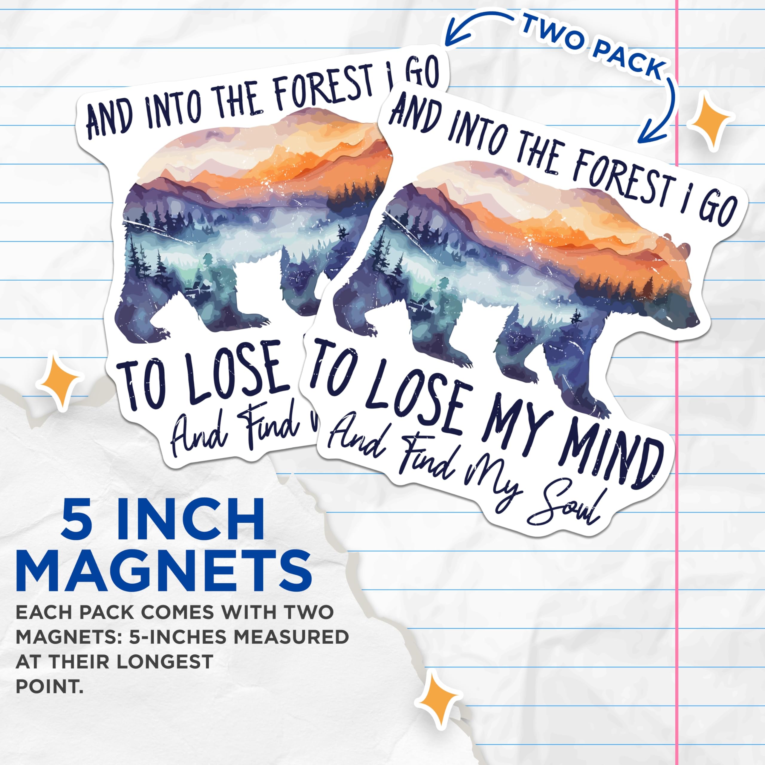 (2 Pack) Forest Bear Magnets - Lose My Mind Find Soul - Inspirational Quote Decor - 5" On Longest Side - Premium Magnet - for Cars, Refrigerators, Toolboxes, Lockers - Made in USA - MAG16938