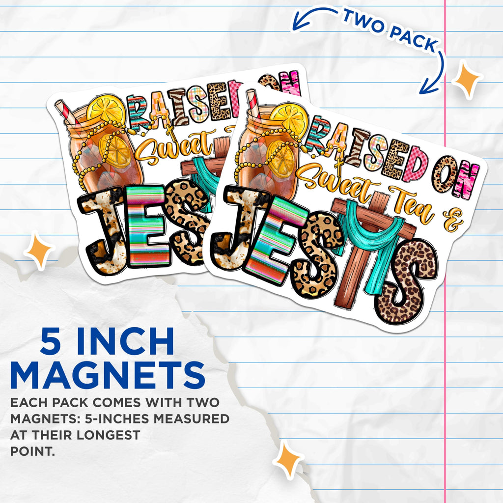 (2 Pack) Raised on Sweet Tea Jesus Magnets - Southern Faith Kitchen Decor - Christian Refrigerator Art - 5 Inches On Longest Side - Thick Durable Magnet - Made in USA - MAG28160