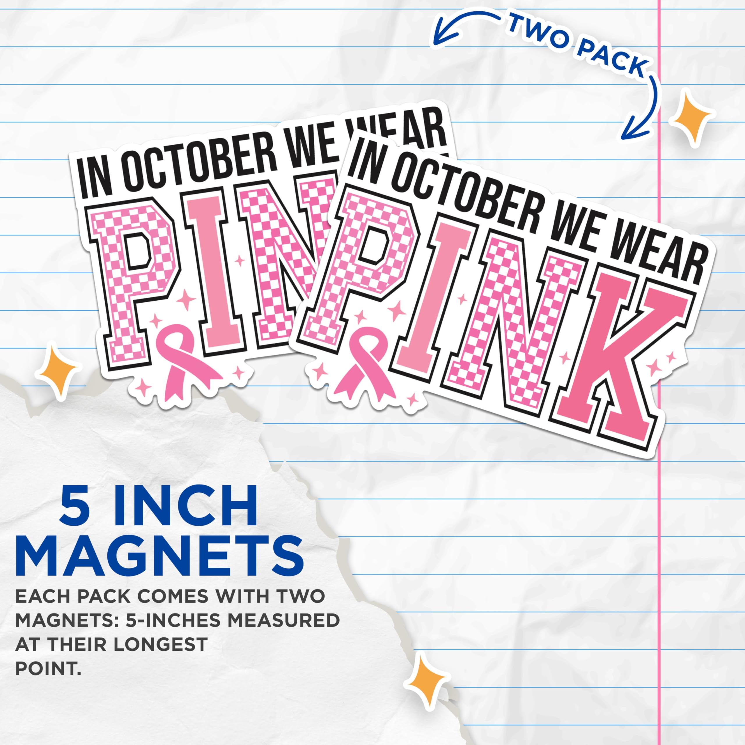 (2 Packs) in October We Wear Pink Magnets - Pink Ribbon Breast Cancer Awareness Magnets - 5 Inches On Longest Side - Premium Magnet - for Fridges, Toolboxes, Cars - Made in USA - MAG2449