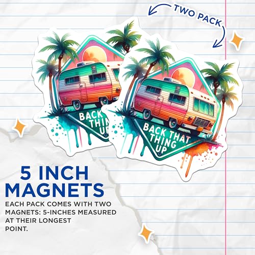 (2 Pack) Back That Thing Up Magnets - Travel Magnets - Funny RV Magnets Adventure - 5" On Longest Side - for Cars, Fridges, Toolboxes - Made in USA - MAG6885