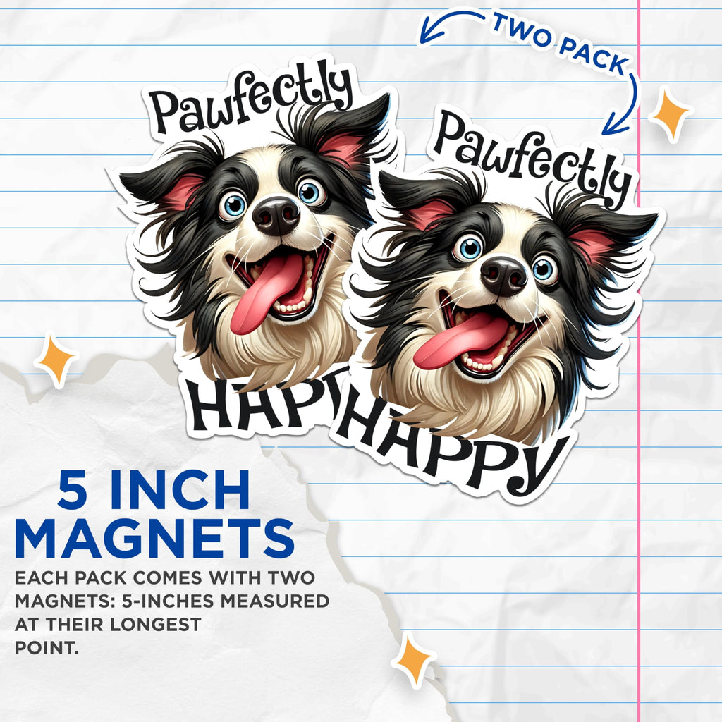 (2 Packs) Pawfectly Happy Magnets - Border Collie Dog Breed Magnets - 5 Inches On Longest Side - Premium Magnet - for Fridges, Toolboxes, Cars - Made in USA - MAG2396