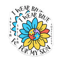 (2 Pack) I Wear Blue for My Son Stickers - Autism Awareness Stickers - Support Autism Stickers - 5" On Longest Side - Sticks to Smooth Flat Surfaces - Made in USA - BMCS5089