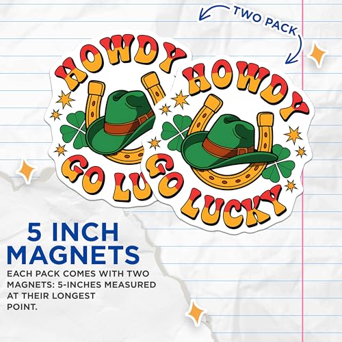 (2 Pack) Howdy Go Lucky Magnets - Western - Irish Luck Magnets - Fun Magnetic - St. Patrick's Day Magnets - 5" On Longest Side - for Cars, Fridges, Toolboxes - Made in USA - MAG3918