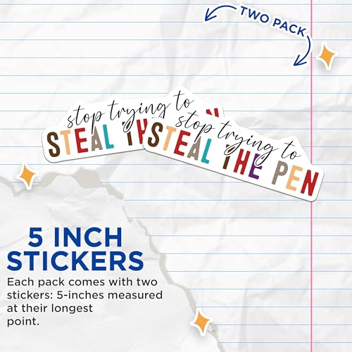 (2 Pack) Stop Trying to Steal The Pen Stickers - Colorful Office Stickers - Fun Desk Accessories - 5" On Longest Side - Sticks to Smooth Flat Surfaces - Made in USA - BMCS7141