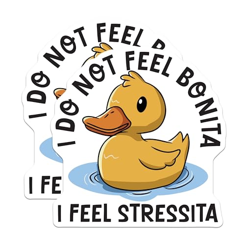 (2 Pack) I Do Not Feel Bonita Stickers - Duck Cartoon - Funny Quote Stickers - 5" On Longest Side - Sticks to Smooth Flat Surfaces - Made in USA - BMCS5962
