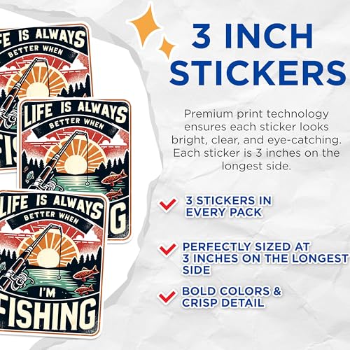 (3 Pack) Fishing Decals - Life is Better - Laptop Decals - 3 Inches On Longest Side - Easy Peel & Apply - Made in USA - 3MCS1471