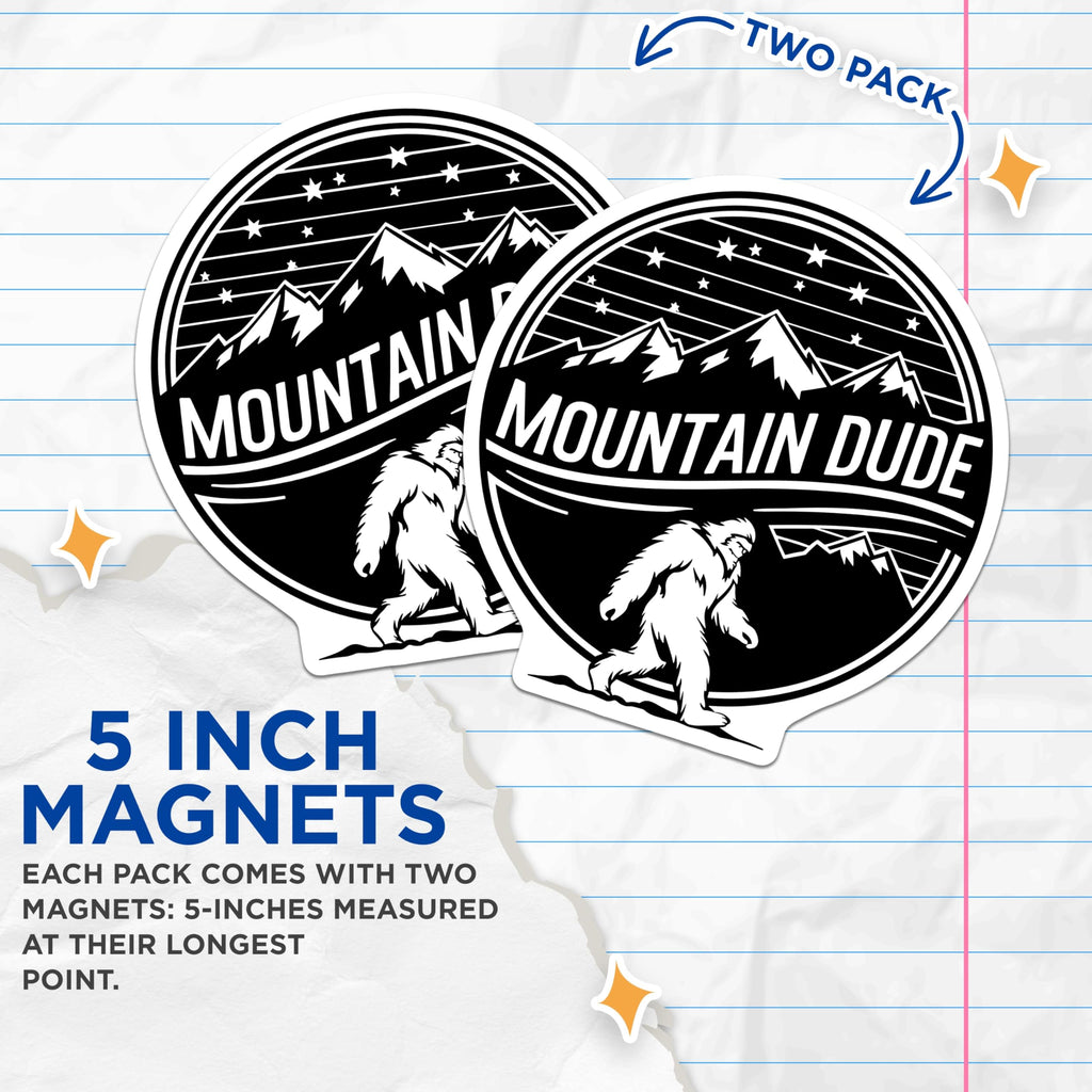 (2 Pack) Mountain Dude Bigfoot Magnets - Sasquatch Forest Explorer Legend - Cryptid Adventure Refrigerator Decor - 5 Inches On Longest Side - Thick Durable Magnet - Made in USA - MAG21417
