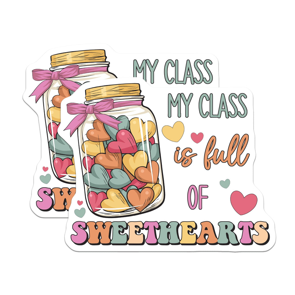 (2 Pack) My Class Sweethearts Magnets - Teacher Appreciation - Classroom Decor - 5" On Longest Side - Premium Magnet - for Cars, Refrigerators, Toolboxes, Lockers - Made in USA - MAG18748