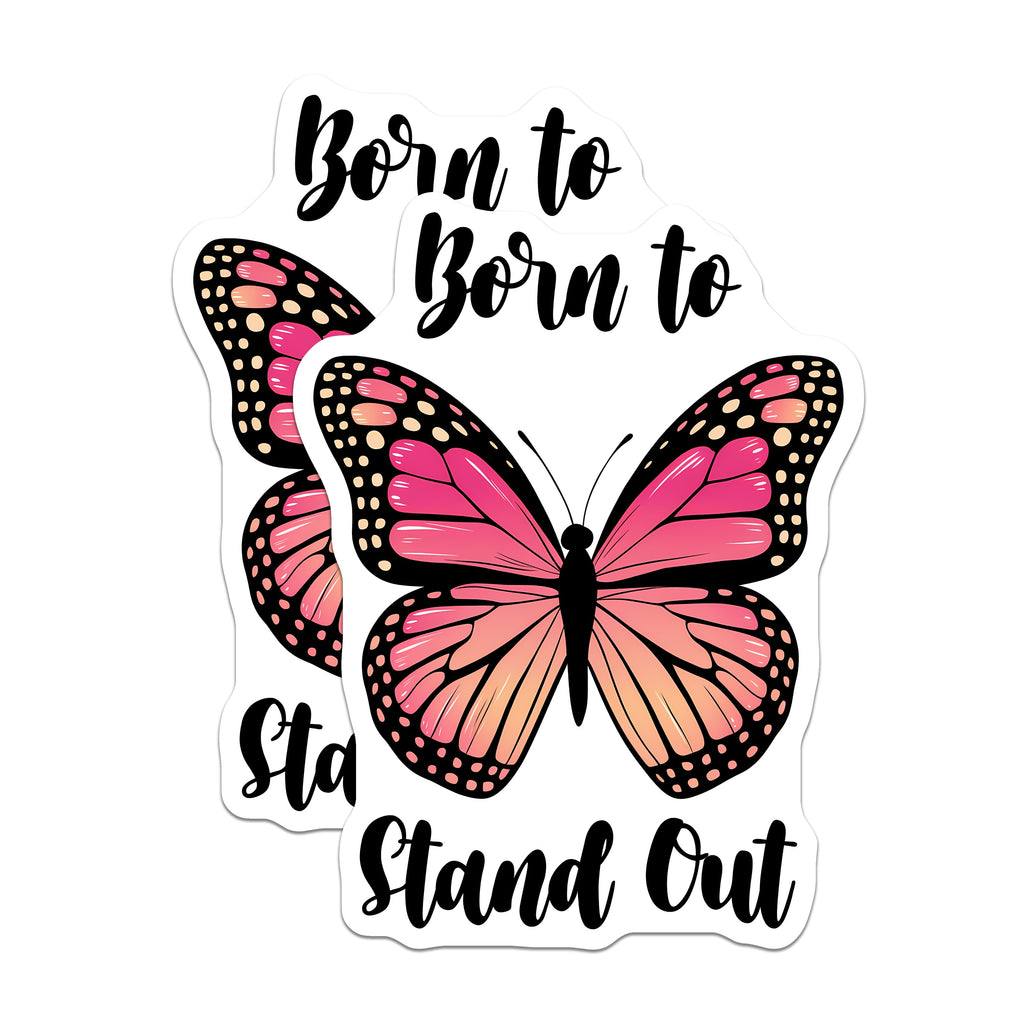 (2 Pack) Born to Stand Out Magnets - Butterfly Inspirational Decor - Empowerment Quote Teen Gift - 5 Inches On Longest Side - Thick Durable Magnet - Made in USA - MAG39482