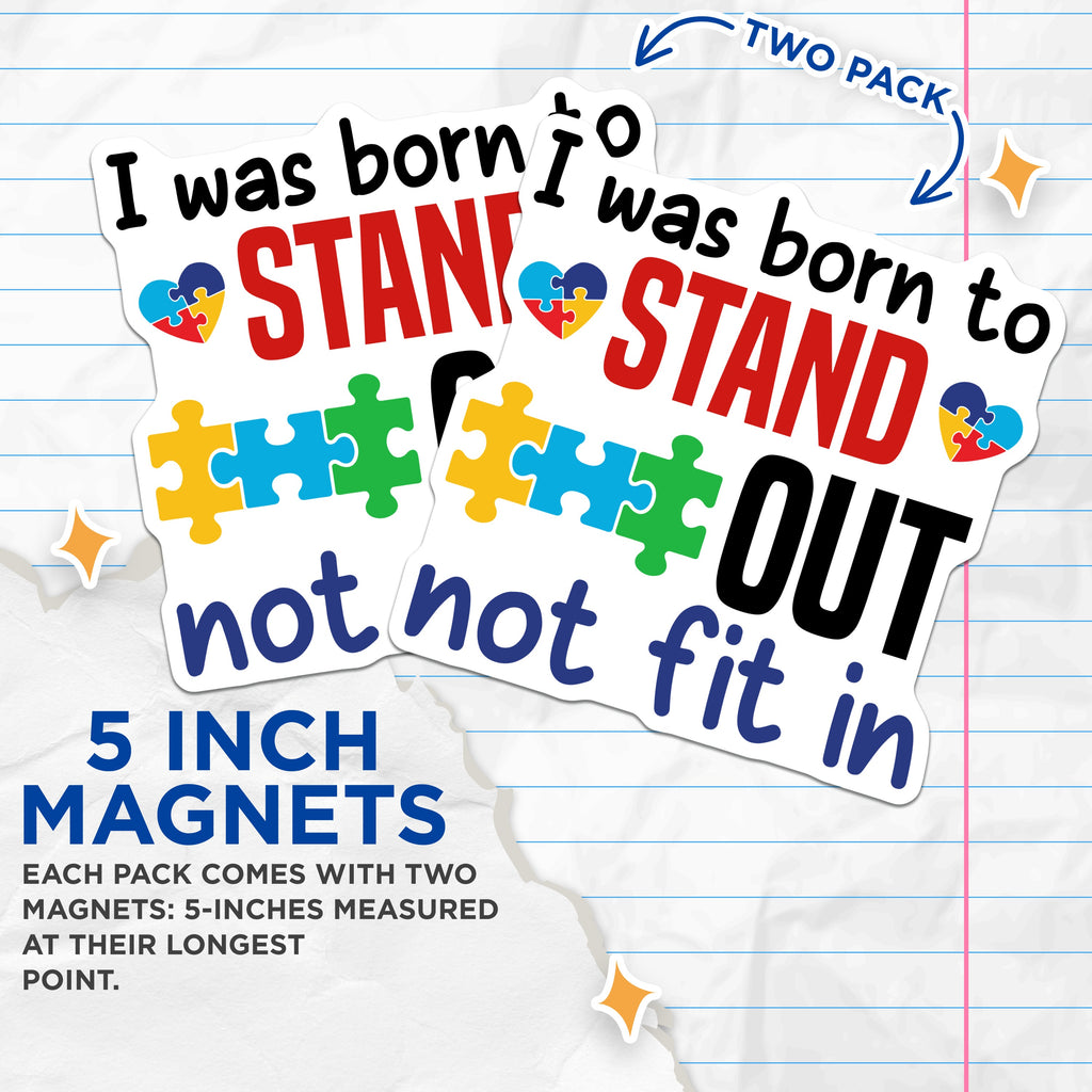 (2 Pack) Autism Awareness Magnets - Neurodiversity Acceptance - Stand Out Quote - Puzzle Heart Design - 5 Inches On Longest Side - Thick Durable Magnet - Made in USA - MAG38619