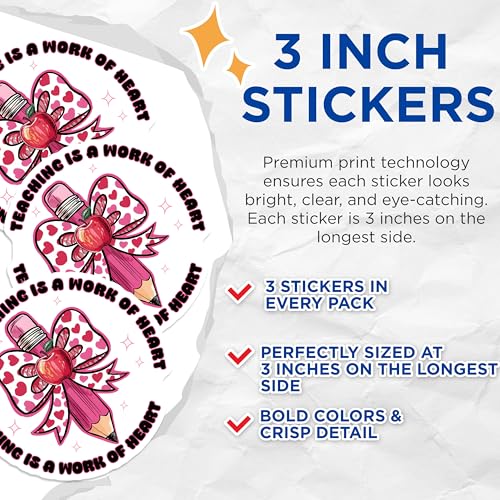 (3 Pack) Teacher Decals - Teaching is a Work of Heart - School Decal - 3 Inches On Longest Side - Easy Peel & Apply - Made in USA - 3MCS6424