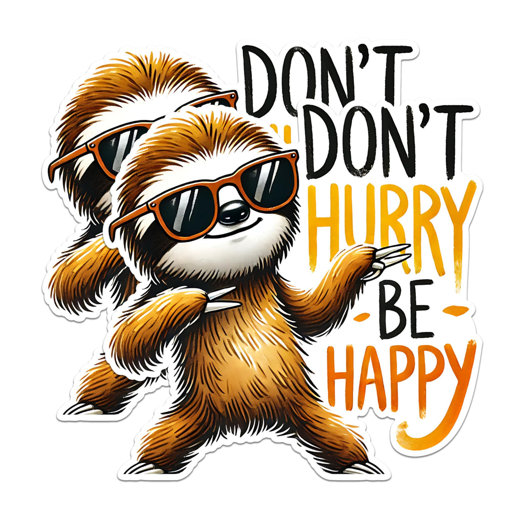 (2 Pack) Don't Hurry Be Happy Stickers - Cute Sloth Stickers - Inspirational Quote Stickers - 5" On Longest Side - Sticks to Any Smooth Flat Surface - Made in USA - BMCS2738