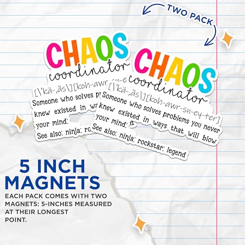 (2 Pack) Chaos Coordinator Magnets - Funny Phrase Magnets - Inspirational Office Decor Magnets- 5" On Longest Side - for Fridges, Toolboxes, Cars - Made in USA - MAG2873