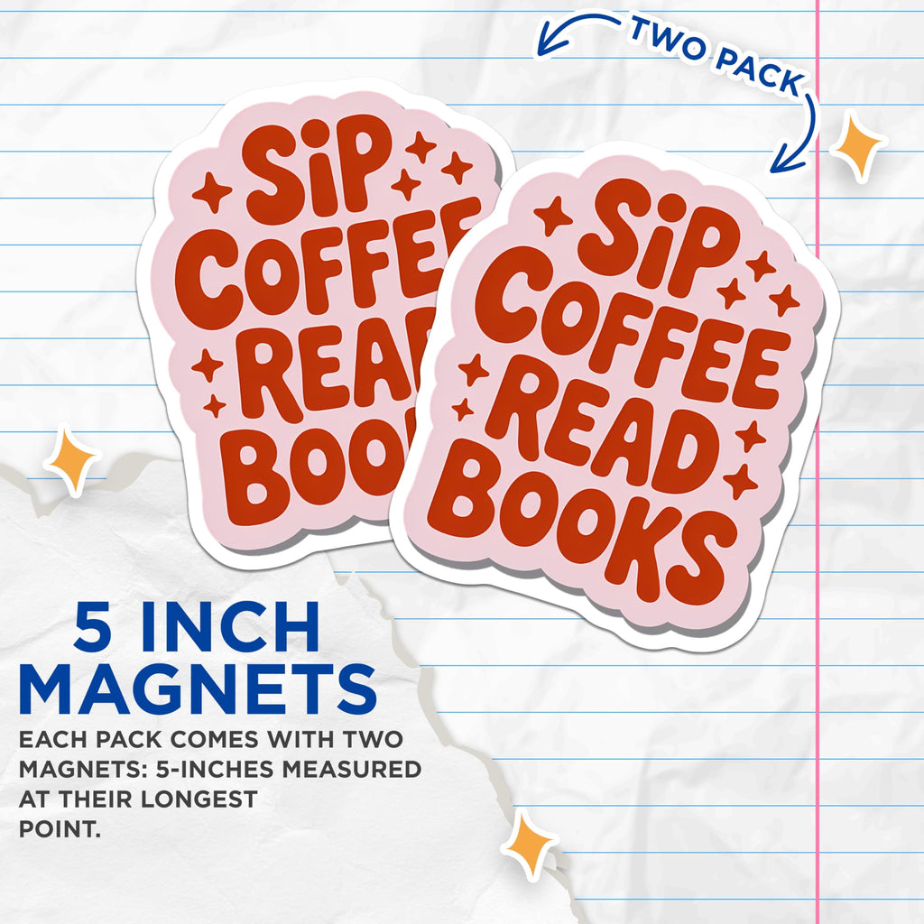 (2 Pack) Sip Coffee Read Books Magnets - Cozy Book Nook Decor for Readers - Literary Fridge Locker Whiteboard Accessories - 5 Inches On Longest Side - Thick Durable Magnet - Made in USA - MAG22525