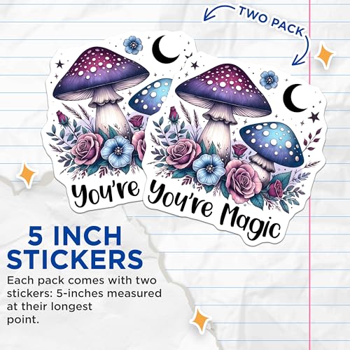 (2 Pack) You're Magic Stickers - Mushroom Art - Floral Mushroom - Creative Quote - 5" On Longest Side - Sticks to Smooth Flat Surfaces - Made in USA - BMCS8062