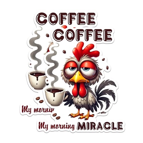 (2 Pack) Coffee My Morning Miracle Stickers - Funny Coffee Lover - Cute Rooster Stickers - 5" On Longest Side - Sticks to Any Smooth Flat Surface - Made in USA - BMCS2783