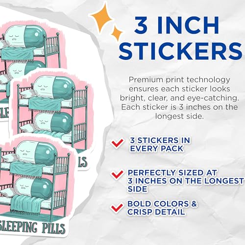 (3 Pack) Sleeping Pills Decals - Funny Medication - Sleepy Pun - 3 Inches On Longest Side - Easy Peel & Apply - Made in USA - 3MCS6396