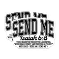 (2 Pack) Christian Faith Magnets - Isaiah 6:8 Scripture Quote - Send Me Missionary Religious Devotional Decor - 5 Inches On Longest Side - Thick Durable Magnet - Made in USA - MAG28923