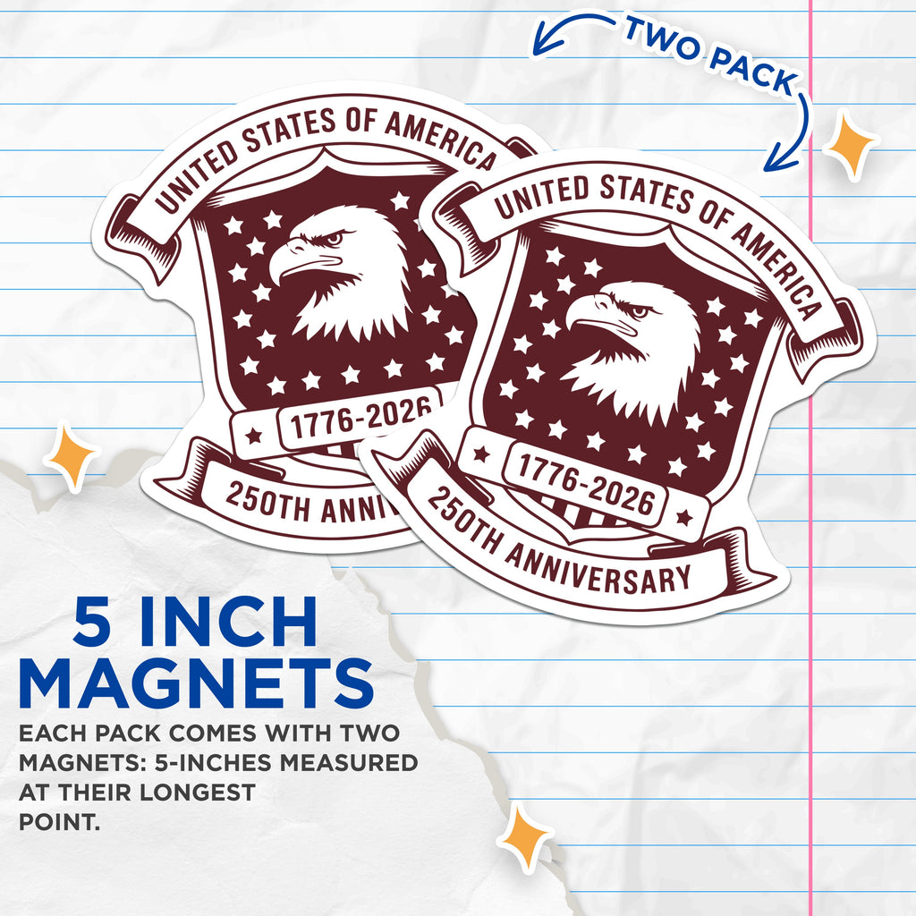 (2 Pack) USA 250th Anniversary Magnets - American Patriotic Eagle Emblem - 1776-2026 Commemorative Decor - 5 Inches On Longest Side - Thick Durable Magnet - Made in USA - MAG36730