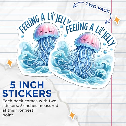 (2 Pack) Feeling A Lil Jelly Stickers - Cute Sea Creature - Ocean Theme - Illustrated Jellyfish - 5" On Longest Side - Sticks to Smooth Flat Surfaces - Made in USA - BMCS6249