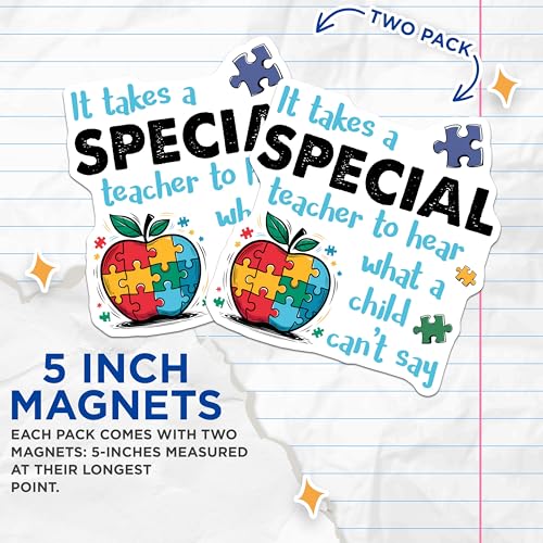 (2 Pack) Special Teacher Magnets Magnets - Hear What A Child Can't Say - Teacher Appreciation Decor - 5" On Longest Side - Made in USA - Sticks to Refrigerators & Metal Surfaces - MAG8424