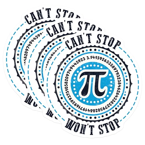(3 Pack) Pi Day Decals - Math Decals - Cant Stop Wont Stop Decal - 3 Inches On Longest Side - Easy Peel & Apply - Made in USA - 3MCS6936