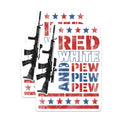 (2 Pack) Red White and Pew Stickers - 5" On Longest Side - Sticks to Smooth Flat Surfaces - Made in USA - BMCS9168 - BMCS9168