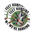 (2 Pack) Duck Hunting Magnets - Waterfowl Hunter Decor - Feet Hanging We're Banging - Hunting Enthusiast Swag - 5 Inches On Longest Side - Thick Durable Magnet - Made in USA - MAG19555