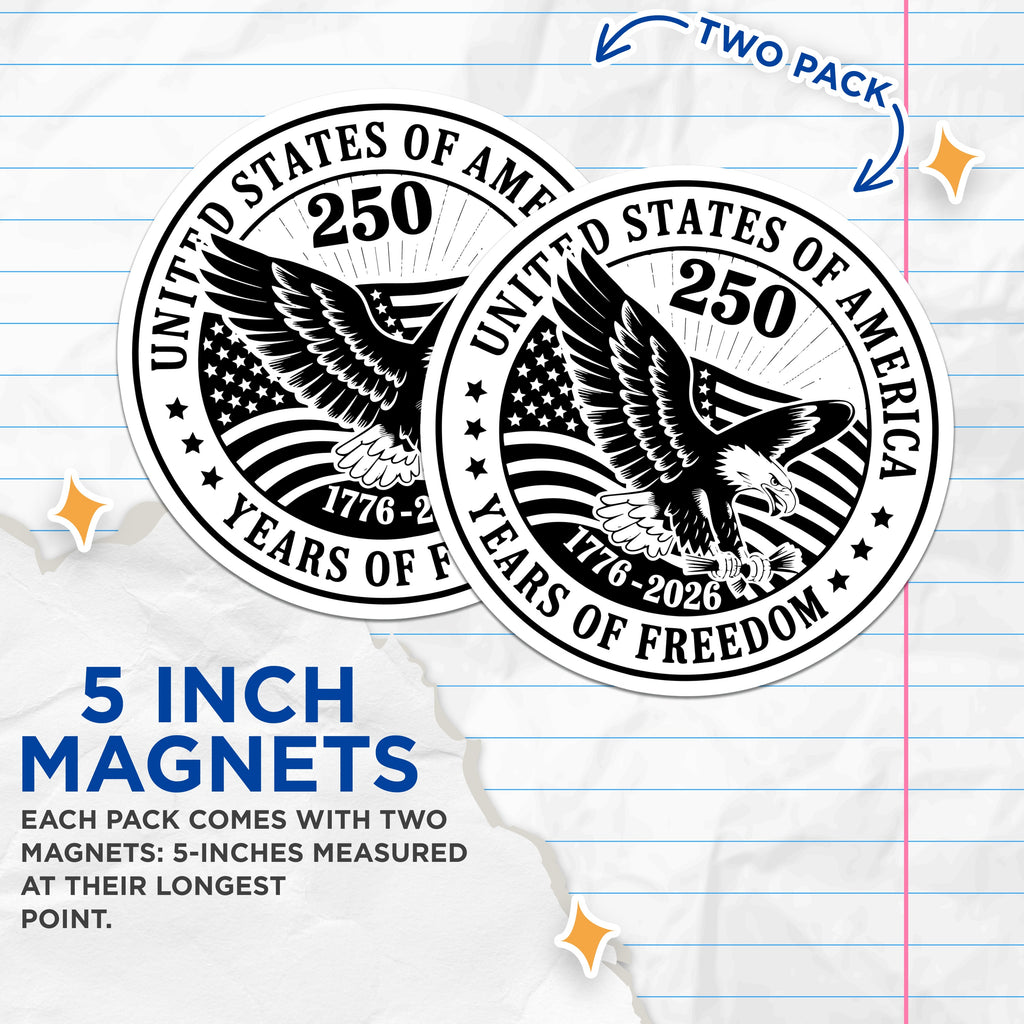 (2 Pack) 250 Years Freedom Magnets - US America Eagle Fridge Decor - 1776-2026 Patriotic Vehicle Commemorative Decals - 5 Inches On Longest Side - Thick Durable Magnet - Made in USA - MAG37061