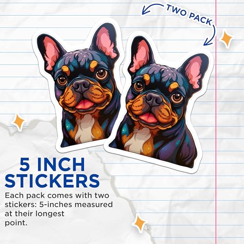 (2 Pack) French Bulldog Stickers - Colorful Dog Art Sticker - Cute Pet Decal - Animal Lover Gift Decor - 5" On Longest Side - Sticks to Smooth Flat Surfaces - Made in USA - BMCS3930