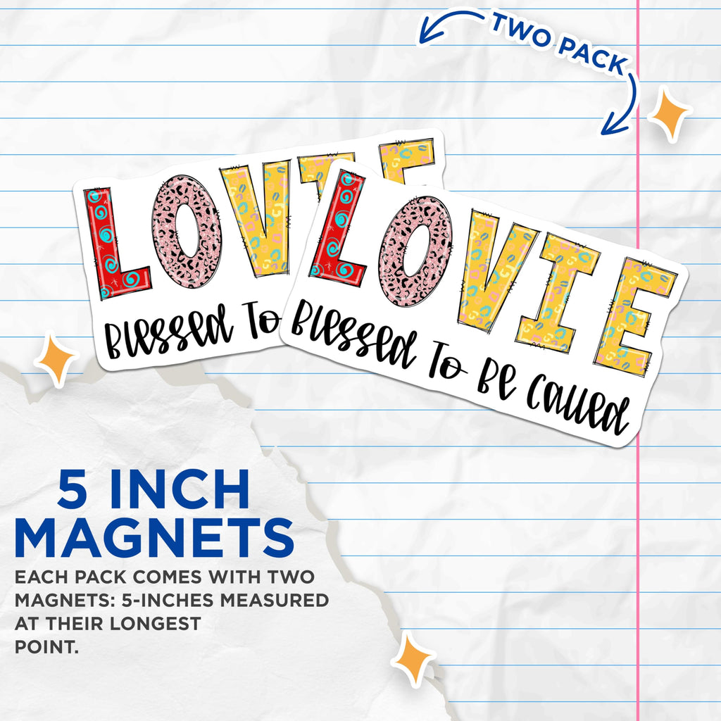 (2 Pack) Lovie Magnets - Blessed to Be Called - Colorful Refrigerator Magnets - 5" On Longest Side - Premium Magnet - for Cars, Refrigerators, Toolboxes, Lockers - Made in USA - MAG15563