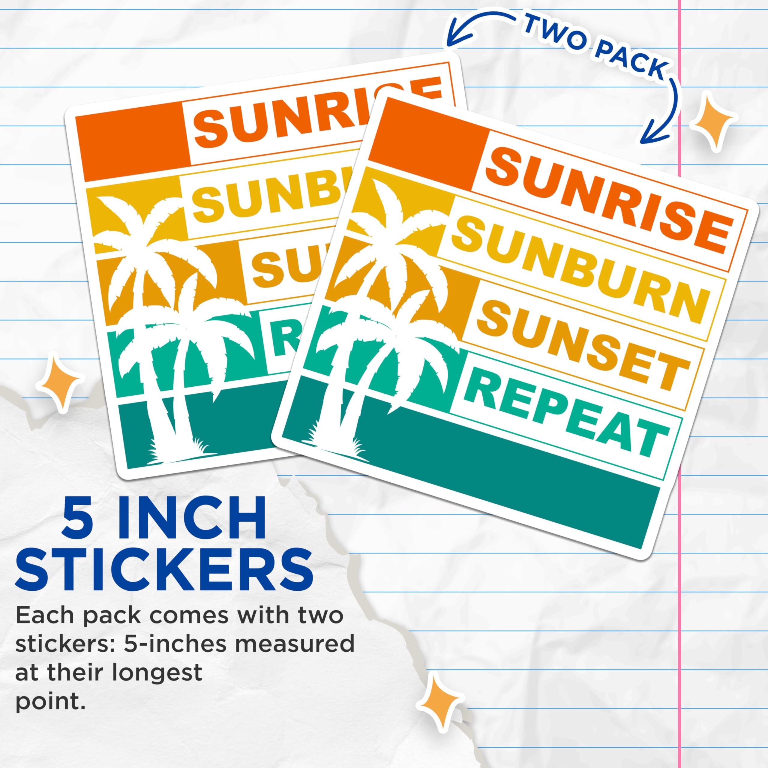 (2 Pack) Sunrise Sunburn Sunset Repeat Stickers - Tropical Vacation Stickers - Beach Day Stickers - 5" On Longest Side - Sticks to Smooth Flat Surfaces - Made in USA - BMCS5335