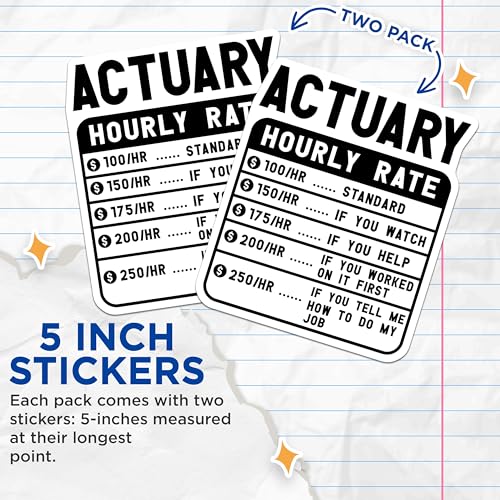 (2 Pack) Actuary Hourly Rate Stickers - Humor Stickers - Work Rate Chart Stickers - 5" On Longest Side - Sticks to Smooth Flat Surfaces - Made in USA - BMCS4895
