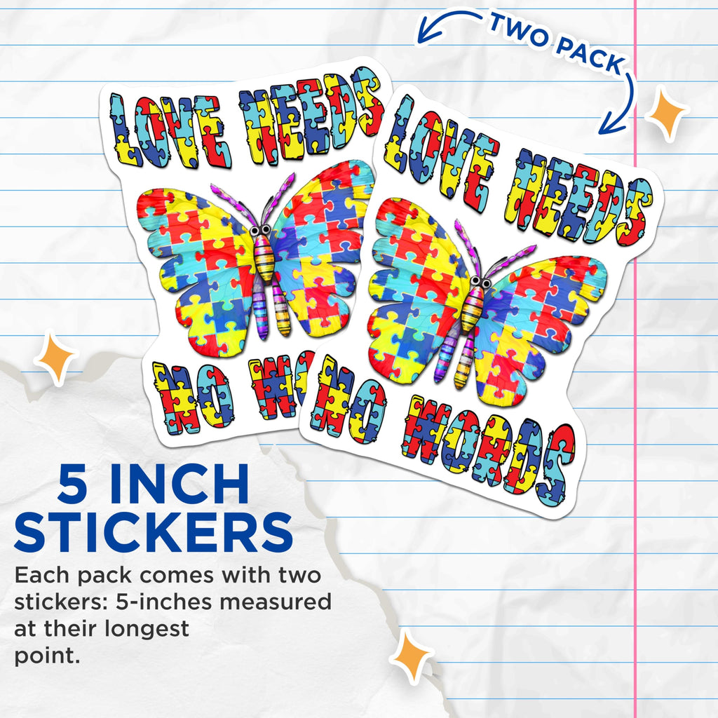 (2 Pack) Love Needs No Words Stickers - Autism Awareness - Vibrant Puzzle Pattern Butterfly Decal - 5" On Longest Side - Sticks to Smooth Flat Surfaces - Made in USA - BMCS6700
