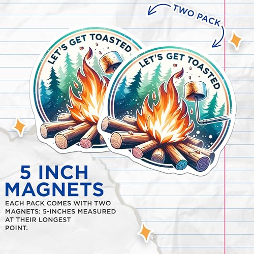 (2 Pack) Let's Get Toasted Magnets - Campfire Magnets - Camping Decor Magnets - 5" On Longest Side - for Cars, Fridges, Toolboxes - Made in USA - MAG7023
