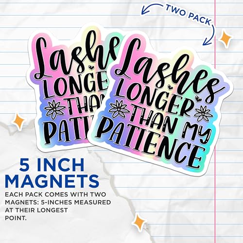 (2 Pack) Lashes Longer Than My Patience Magnets - Funny Quote Magnets - Humorous Home Magnets - 5" On Longest Side - for Cars, Fridges, Toolboxes - Made in USA - MAG4122